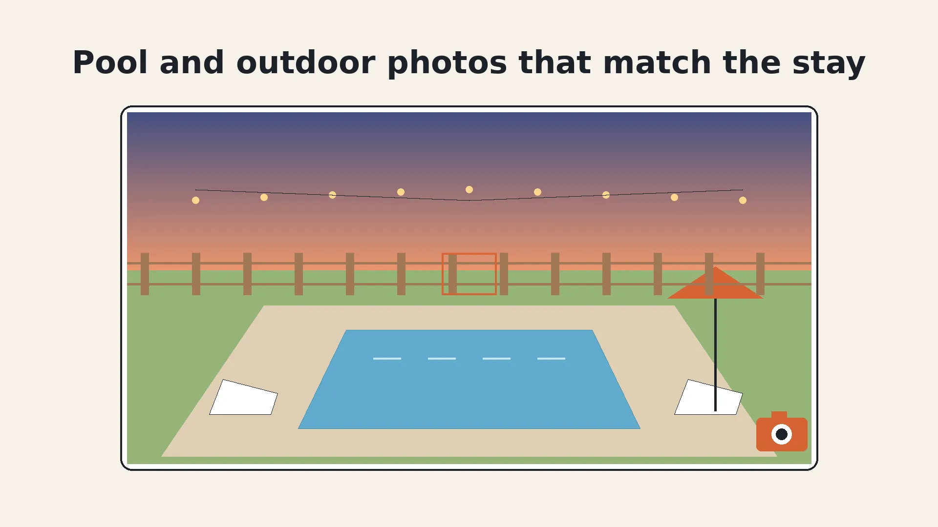 Illustrated editorial card headed "Pool and outdoor photos that match the stay", showing a backyard at dusk with a rectangular pool, two loungers, an open umbrella, string lights, a fence with a gate and a small camera icon in the bottom corner. No real property photo, no faces, no logos.